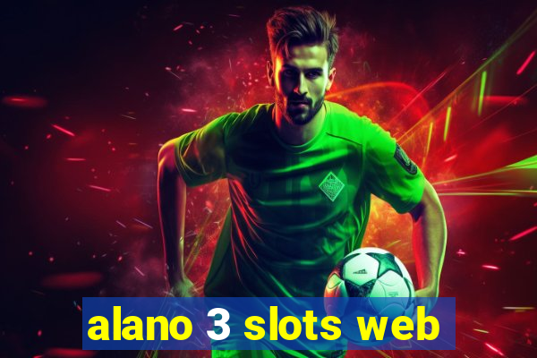 alano 3 slots web